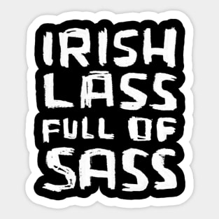 Irish Lass Full Of Sass Sticker